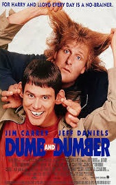 Dumb and Dumber